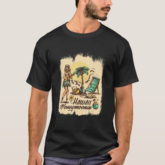 Hawaii Honeymoonin spenderar honeymoon på Hawaii T Shirt (Framsida)