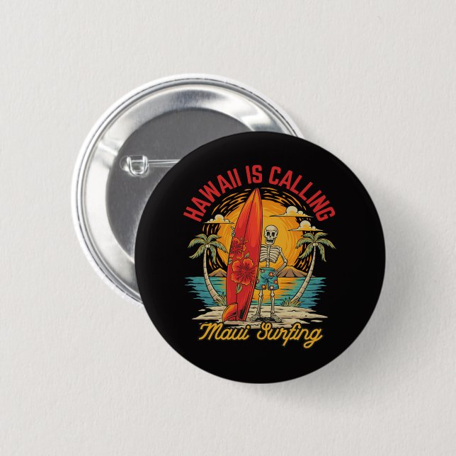 Hawaii kallar Maui surfing ö vibbar  Knapp (Framsida & baksida)