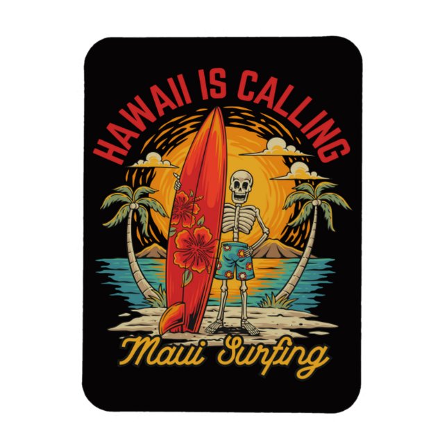 Hawaii kallar Maui surfing ö vibbar Magnet (Vertikal)
