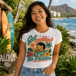 Hawaii kultur - Få problem? T Shirt