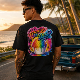 Hawaii kultur - Hur är min drip T Shirt