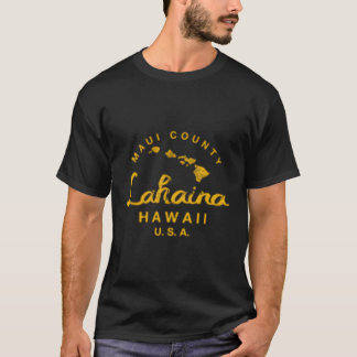 Hawaii Lahaina Maui Hawaiian Islands T Shirt