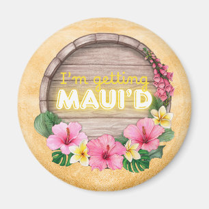 Hawaii Möhiparty Jag blir Maui'd Magnet