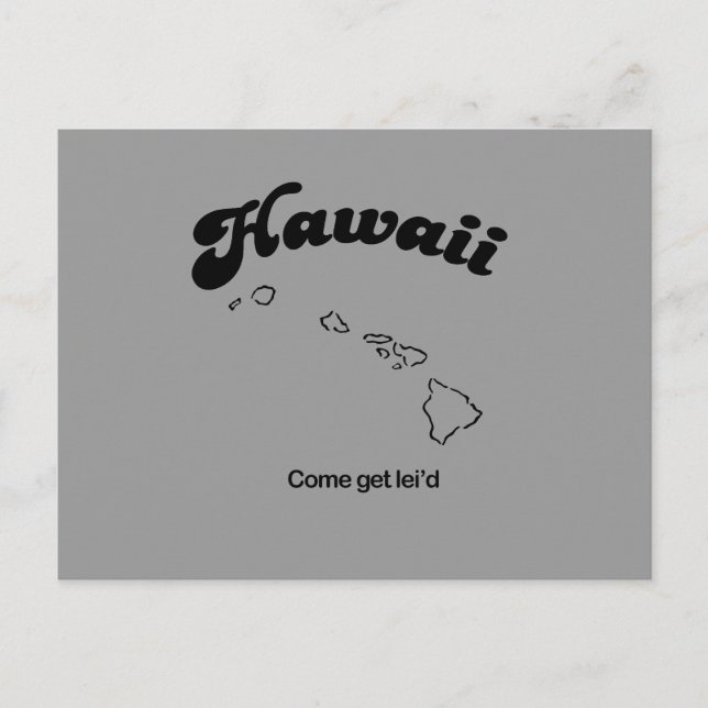 Hawaii Motto - Kom och ta emot leid Vykort (Framsida)