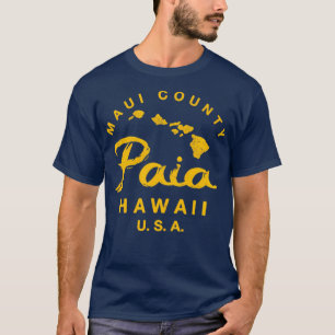 Hawaii Paia Maui Hawaiian Islands TShirt 7 T Shirt