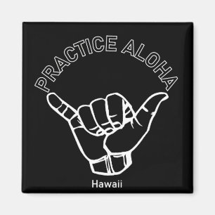 Hawaii Practice Aloha Shaka (Hitt lös) Magnet