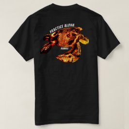 Hawaii Practice Aloha - Tribal Honu Lava T Shirt