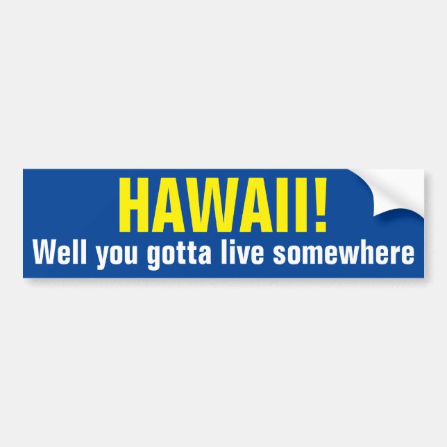 HAWAII! - Väl fick du bo någonstans Bildekal (Framsidan)