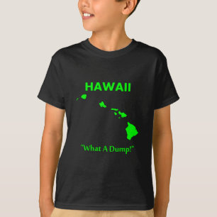 Hawaii - Vilken soptipp! Tee Shirt