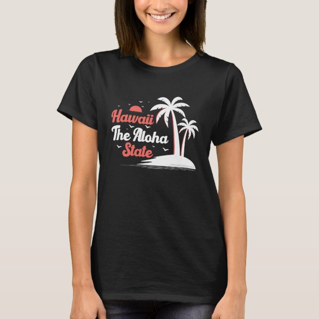 Hawaiian Hawaii The Aloha State Pineapple Tiki T Shirt (Framsida)