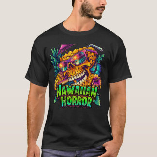 Hawaiian Horror T Shirt