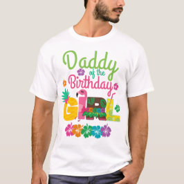 Hawaiian Luau-pappa till Birthday Girl Summer T Shirt