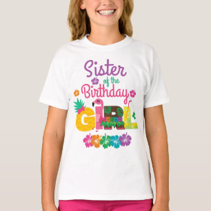 Hawaiian Luau Sister of Birthday Girl Summer T Shirt