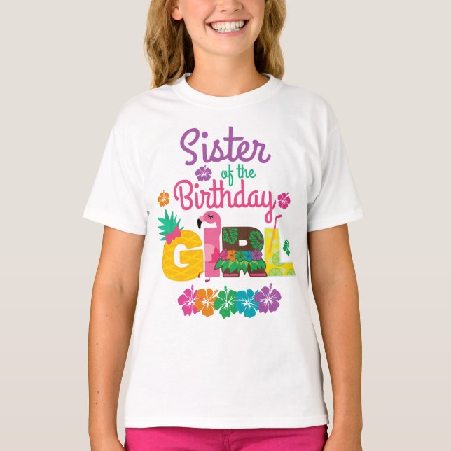 Hawaiian Luau Sister of Birthday Girl Summer T Shirt (Framsida)