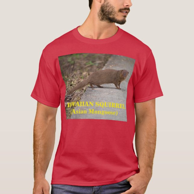 Hawaiian Squirrel (Asian Mongoose) Manar Mörk Shir Tee (Framsida)