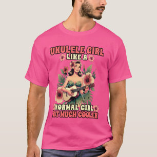 Hawaiian Uke Ukulele Girl som en vanlig flicka men T Shirt