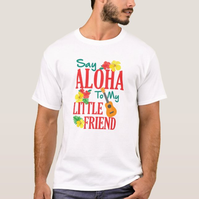 Hawaiian Ukulele Uke säger Aloha till min lilla vä T Shirt (Framsida)