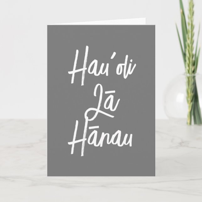 Hawaiianska födelsedagskort HauAmii Lā Hānau Kort (Framsida)