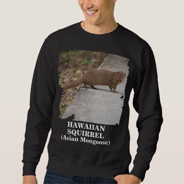 Hawaiisk ekorrel (Asian Mongoose) Manar Sweatshirt (Framsida)
