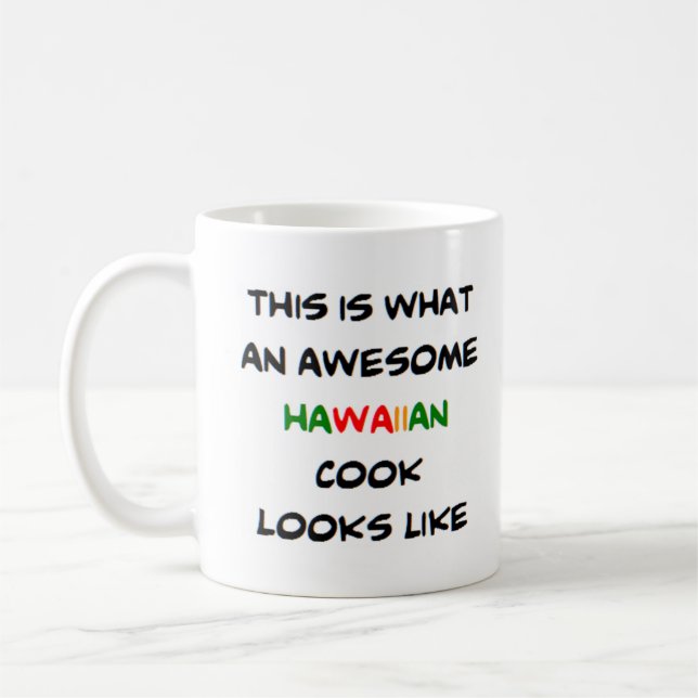 Hawaiisk kock, fantastisk kaffemugg (Vänster)