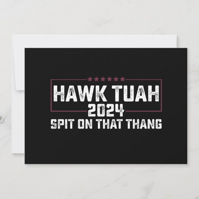 Hawk Tuah 2024 Spit On That Thing Presidentiell  Inbjudningar (Framsida)