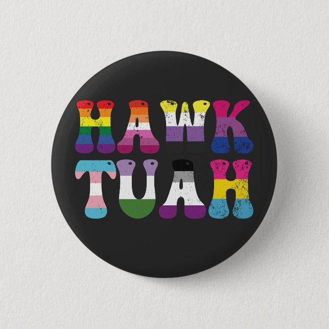 Hawk Tuah Funny LGBTQ Rainbow Flagga Ally Trans Knapp (Framsida)