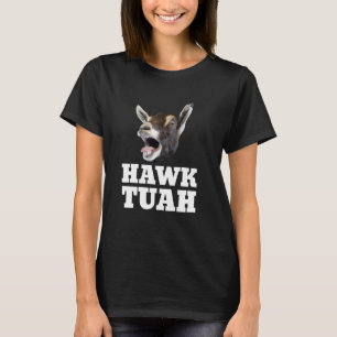 Hawk Tuah Get Tuah Spotta På Den Saken T Shirt
