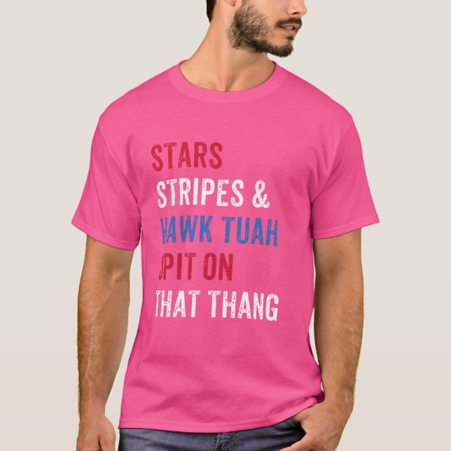 Hawk Tuah Spit on that Thang Funny Hawk Tuah 2024 T Shirt (Framsida)