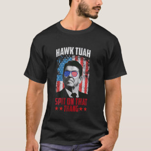 Hawk Tush Spit om Sak presidentkandidat T Shirt