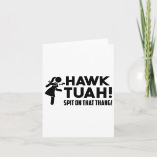 Hawk Tush Spit On That Thang Viral Valparodi Kort
