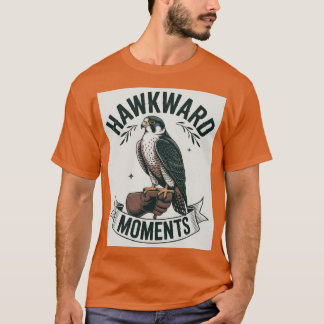 Hawkward Moments - Rolig Hök & Fågelälskare Punskt T Shirt