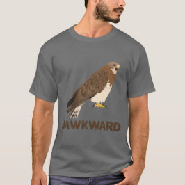 Hawkward T Shirt
