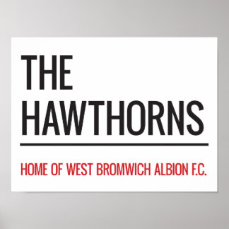 Hawthorns Stadium Sign Poster
