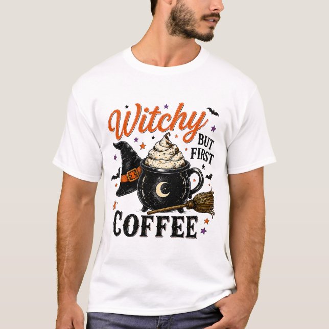 Häxig Men Först Kaffe Halloween T-Shirt (Framsida)