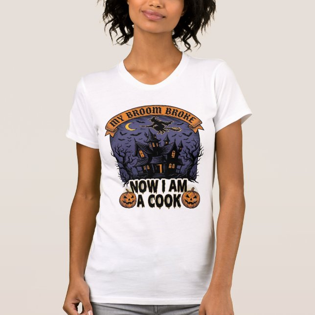 Häxkvast trasig Halloween kokar Pun_1 T Shirt (Framsida)