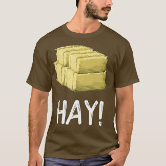 Hay Funny Farming Bale of Hay T Shirt