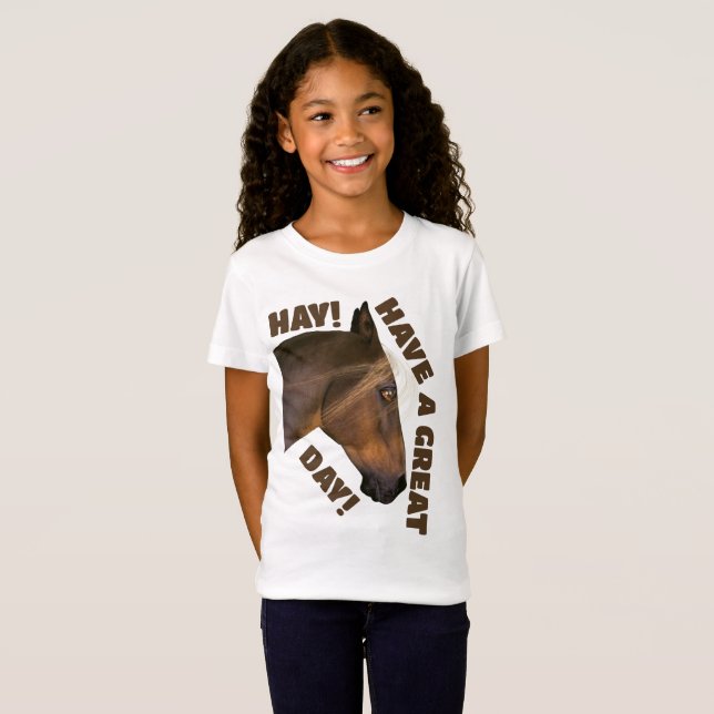 Hay! Ha en Underbar dag! T Shirt (Hel framsida)