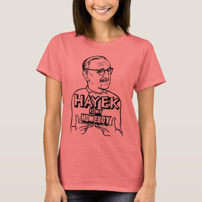 Hayek är min hempojke T-Shirt (Framsida)