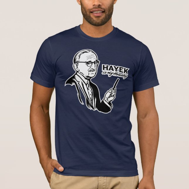 Hayek är min HomeboyT-tröja T-shirt (Framsida)