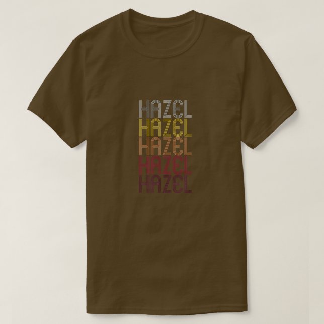 Hazel Namn Gift Personlig First Namn T Shirt (Design framsida)
