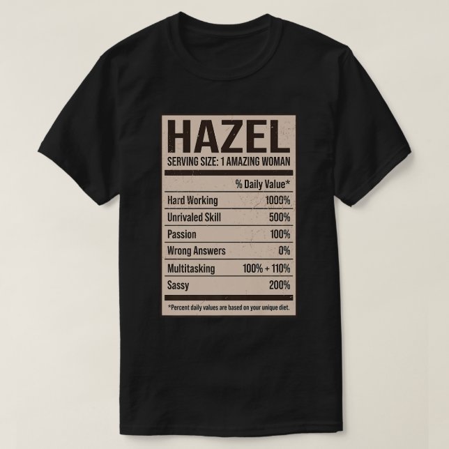 Hazel Nutrition Facts Namn Nickname Alias Title fo T Shirt (Design framsida)