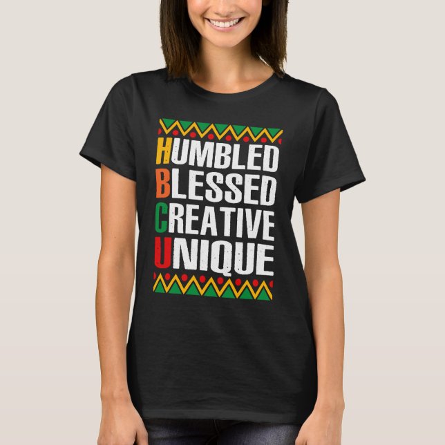 HBCU African Humbled Blessed Creative Unique Histo T Shirt (Framsida)