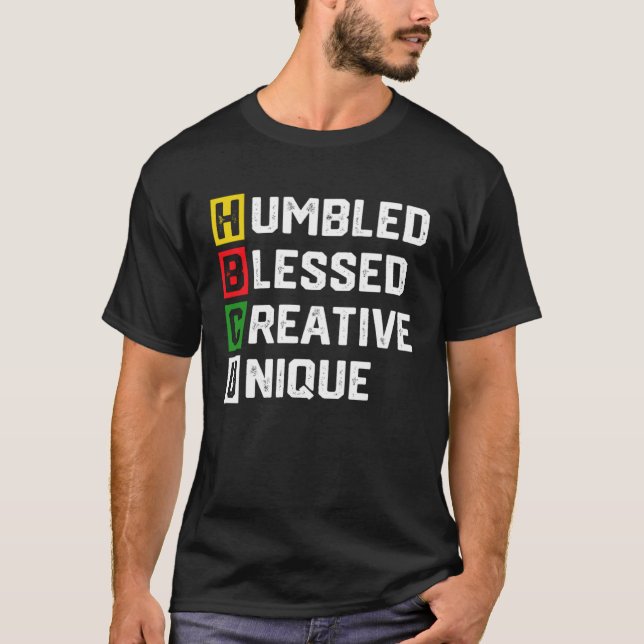 HBCU Apparel African Humbled Blessed Creative Uniq T Shirt (Framsida)