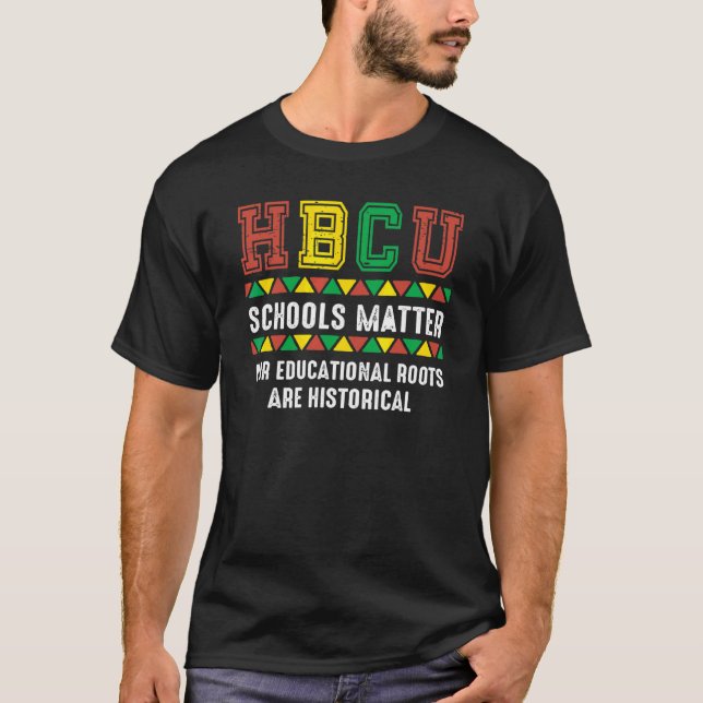 Hbcu är stolt över att våra utbildningsrötter är h t shirt (Framsida)