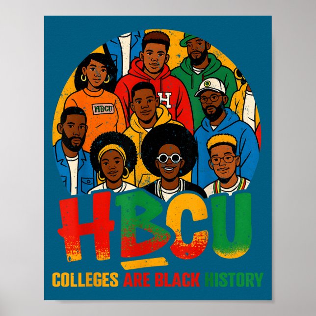 Hbcu Colleges Are Black History African American M Poster (Framsidan)