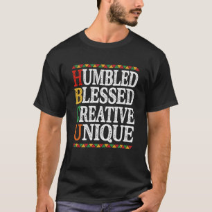 HBCU Educated Melanin African American Black Histo T Shirt