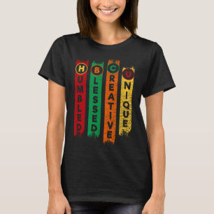 Hbcu Humsed Blzed Kreativ Unik Black College T Shirt