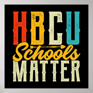 HBCU Skolor Matter Poster