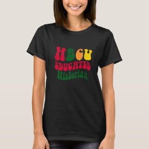 HBCU Undervisad Historian Black College Alumni App T Shirt