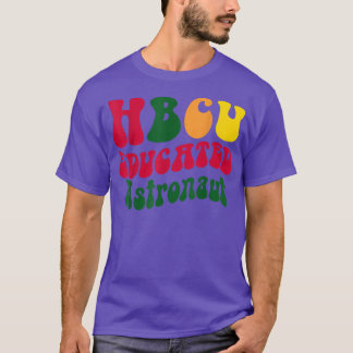 HBCU-utbildad astronaut Black College Alumni Appar T Shirt